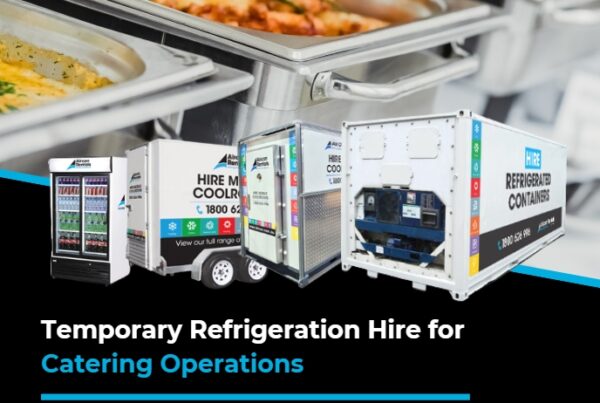 Temporary refrigeration hire setup for catering operations using cool room, fridges and refrigerated container